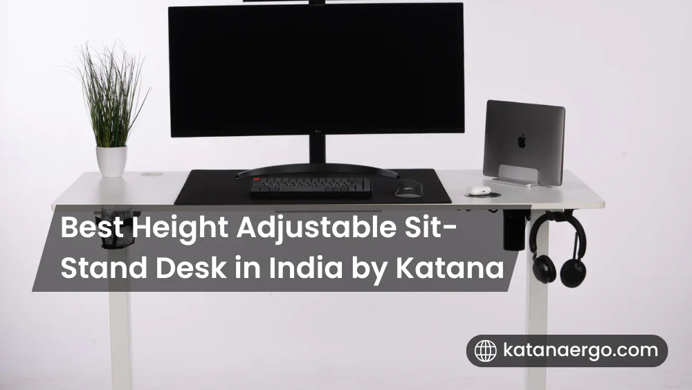 Best Height Adjustable Sit-Stand Desk in India by Katana