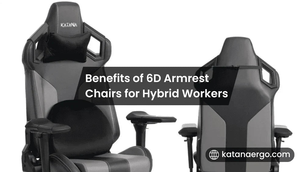 Benefits of 6D Armrest Chairs for Hybrid Workers