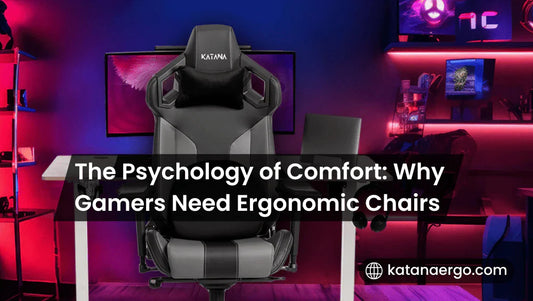 The Psychology of Comfort: Why Gamers Need Ergonomic Chairs